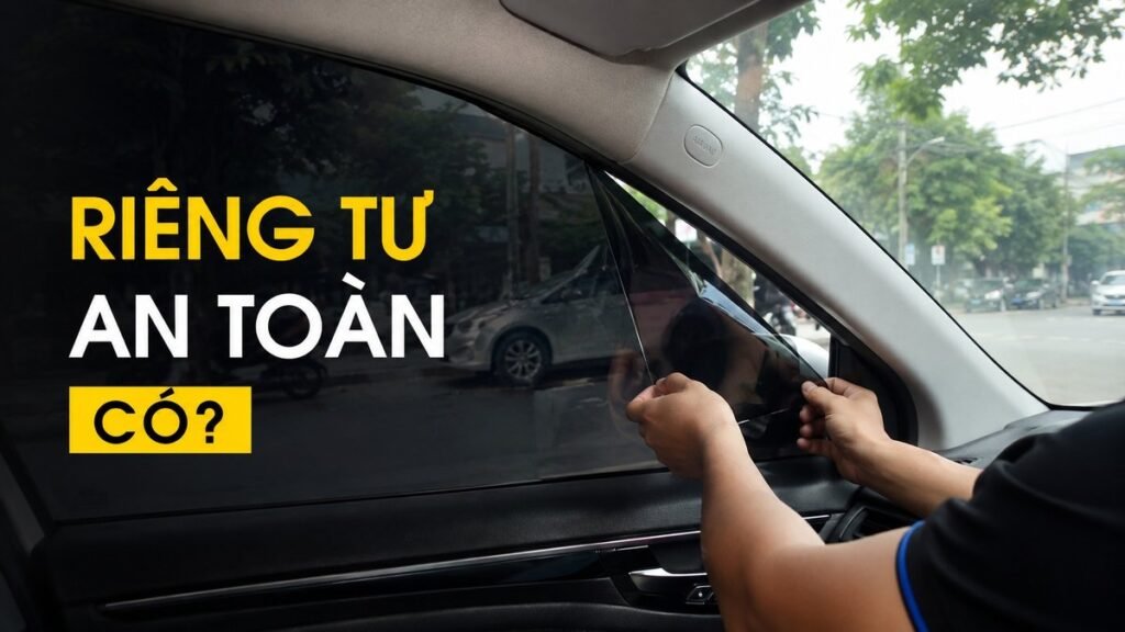 Phim cách nhiệt chống nhìn trộm ô tô